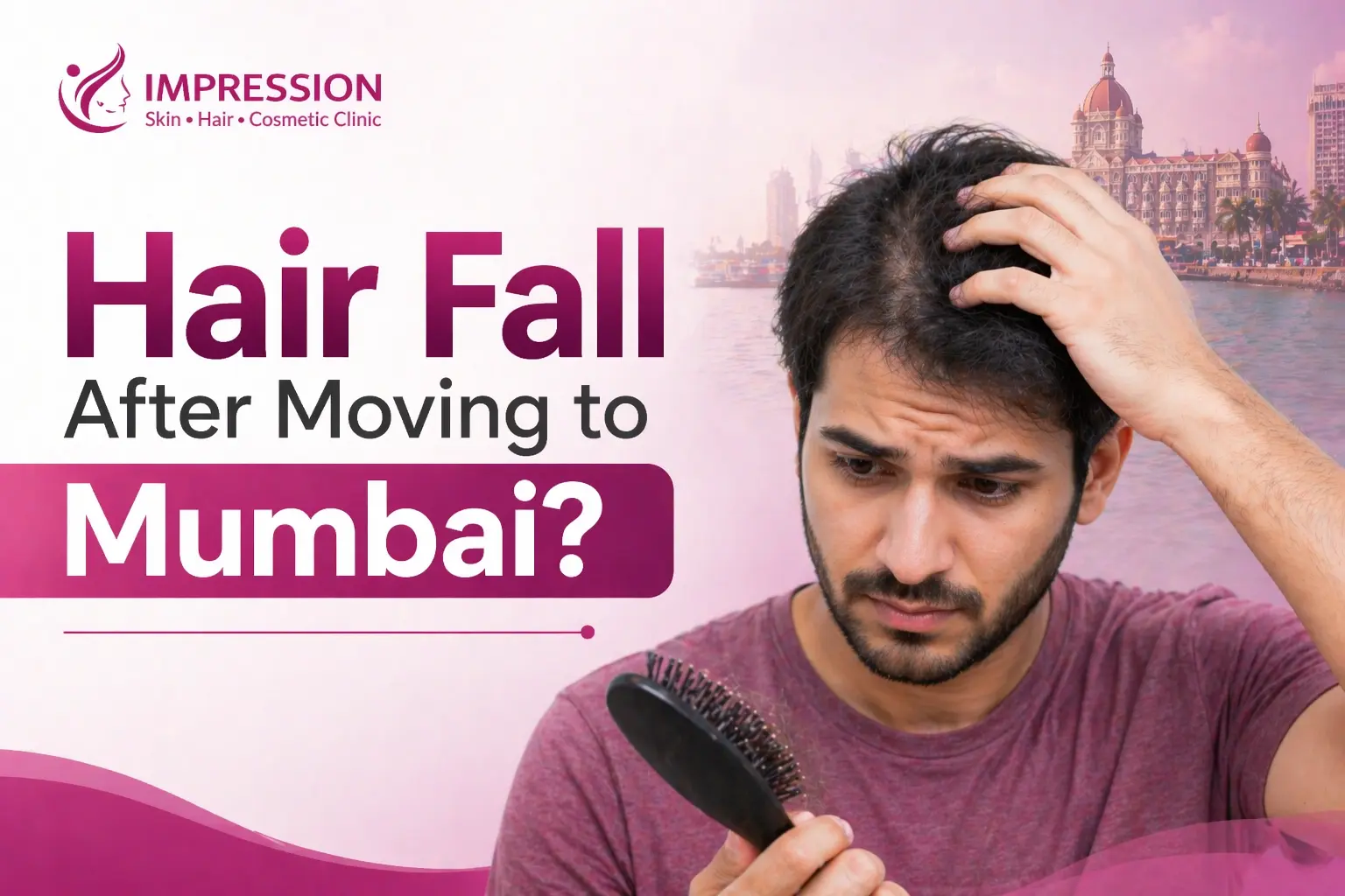 Hair Fall After Moving to Mumbai